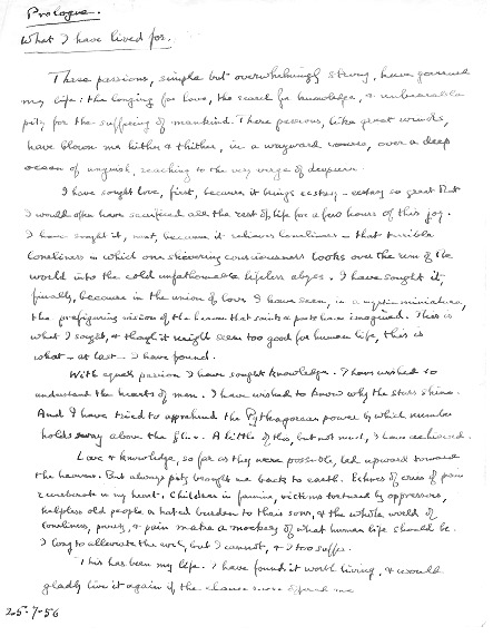 Description: This is the prologue to the Autobiography of Bertrand Russell, written on 25 July 1956 in his own hand. You may find the text in full at https://users.drew.edu/jlenz/br-prolog.html Archive Box Number: Black Display Binder Date: 1956